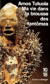 Livrenpoche : Ma vie dans la brousse des fantômes - Amos Tutuola - Livre