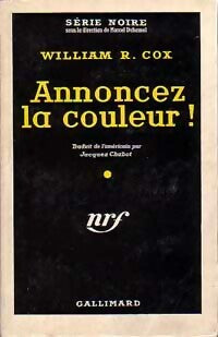 Livrenpoche : Annoncez la couleur ! - William R. Cox - Livre