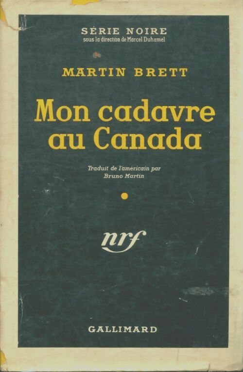 Livrenpoche : Mon cadavre au Canada - Martin Brett - Livre