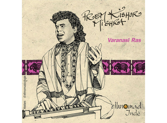 Livrenpoche : Prem Kishore Prem Raj - Varanasi Ras - Prem Kishore Prem Raj - CD
