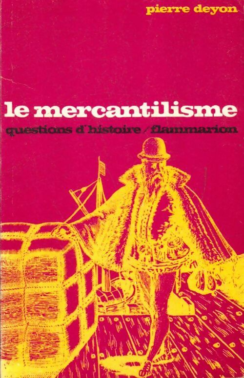 Livrenpoche : Le mercantilisme - Pierre Deyon - Livre