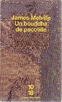 Livrenpoche : Un bouddha de pacotille - James Melville - Livre