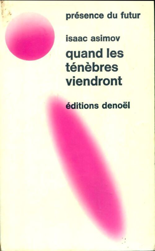 Livrenpoche : Quand les ténèbres viendront - Isaac Asimov - Livre