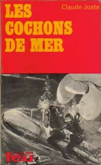Livrenpoche : Les cochons de mer - Claude Joste - Livre