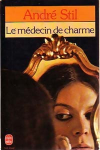 Livrenpoche : Le médecin de charme - André Stil - Livre