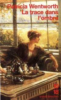 Livrenpoche : La trace dans l'ombre - Patricia Wentworth - Livre