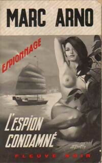 Livrenpoche : L'espion condamné - Marc Arno - Livre