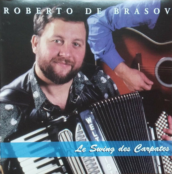 Livrenpoche : Roberto de Brasov - Le Swing Des Carpates - Roberto de Brasov - CD