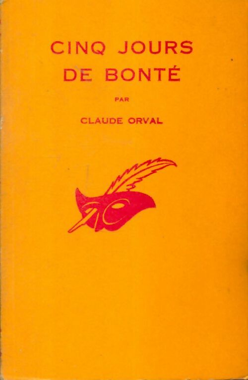 Livrenpoche : Cinq jours de bonté - Claude Orval - Livre