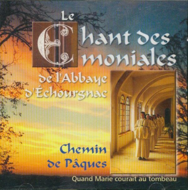 Livrenpoche : Quand marie courait au tombeau - Choeur des moniales cisterciennes de l'abbaye d' echourgnac - CD