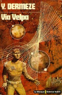 Livrenpoche : Via Velpa - Yves Dermèze - Livre