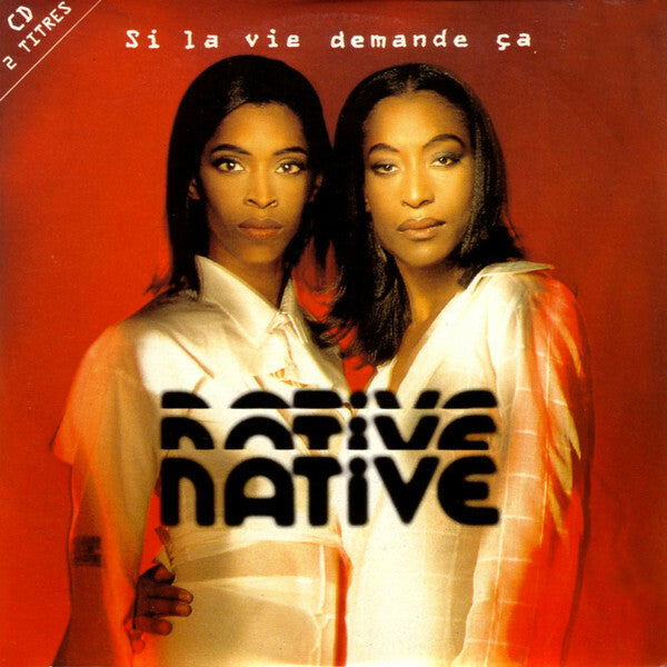 Livrenpoche : Native - Si La Vie Demande Ça - Native (3) - CD