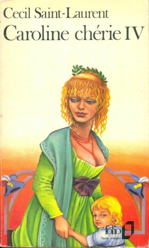 Livrenpoche : Caroline chérie Tome IV - Cécil Saint-Laurent - Livre