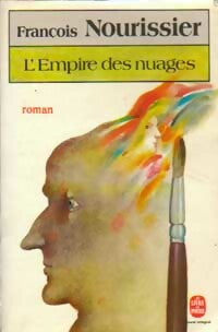 L'empire des nuages - François Nourissier -  Le Livre de Poche - Livre