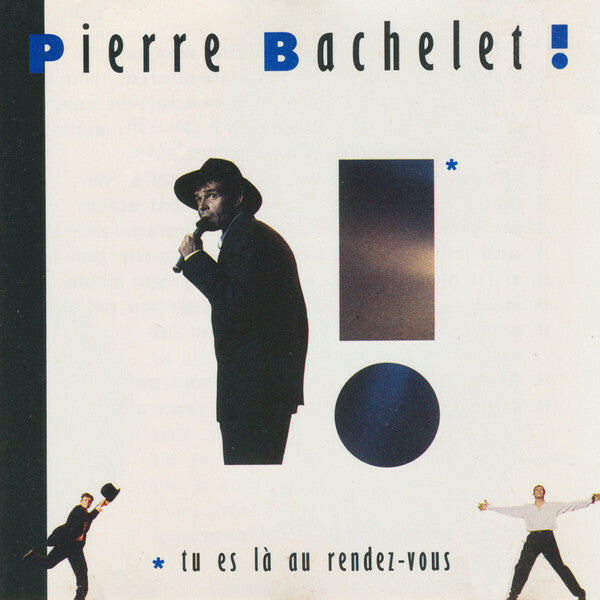 Livrenpoche : Pierre Bachelet - Tu Es Là Au Rendez-vous - Pierre Bachelet - CD