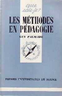 Livrenpoche : Les méthodes en pédagogie - Guy Palmade - Livre