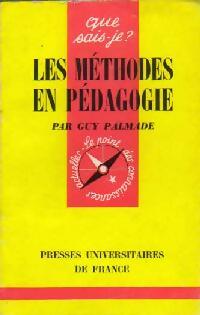 Livrenpoche : Les méthodes en pédagogie - Guy Palmade - Livre