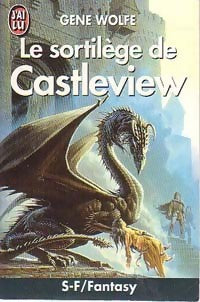 Livrenpoche : Le sortilège de Castleview - Gene Wolfe - Livre