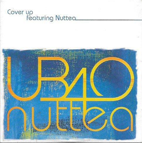 Livrenpoche : UB40 Featuring Nuttea - Cover Up - UB40 Featuring Nuttea - CD