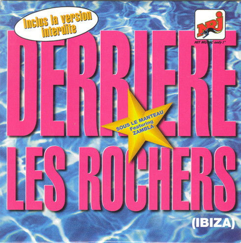 Livrenpoche : Sous Le Manteau featuring Zambla - Derrière Les Rochers (Ibiza) - Sous Le Manteau featuring Zambla - CD