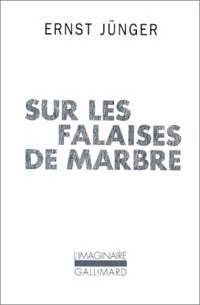 Sur les falaises de marbre - Ernst Jünger - Livre