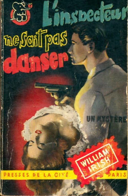 Livrenpoche : L'inspecteur ne sait pas danser - William Irish - Livre