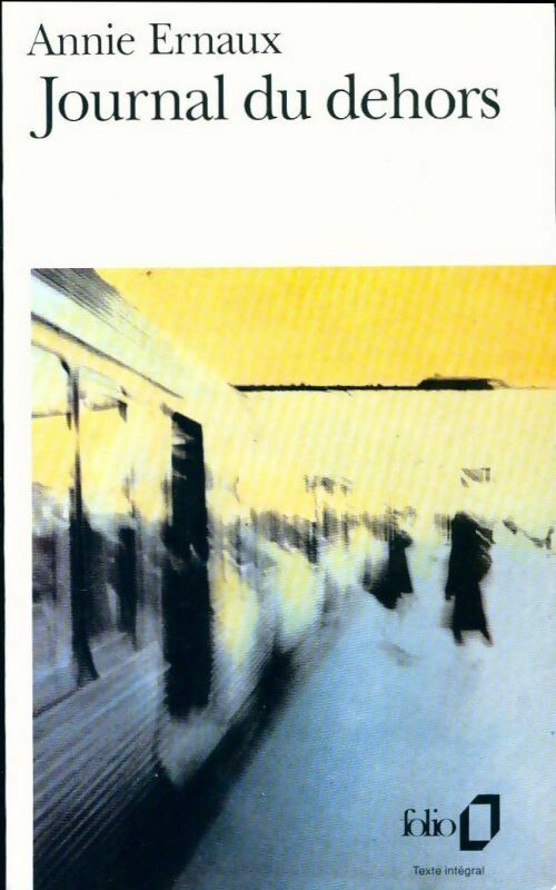 Livrenpoche : Journal du dehors - Annie Ernaux - Livre