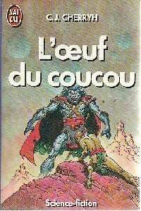 Livrenpoche : L'oeuf du coucou - Carolyn J. Cherryh - Livre