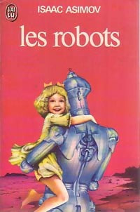 Livrenpoche : Les robots - Isaac Asimov - Livre