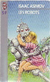Livrenpoche : Les robots - Isaac Asimov - Livre