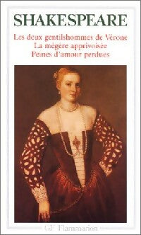 Livrenpoche : Les 2 gentilhommes de Vérone - La mégère apprivoisée - Peines d'amour perdues - William Shakespeare - Livre
