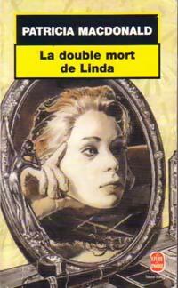 Livrenpoche : La double mort de Linda - Patricia J. MacDonald - Livre