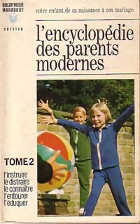 Livrenpoche : L'encyclopédie des parents modernes Tome II - Inconnu - Livre