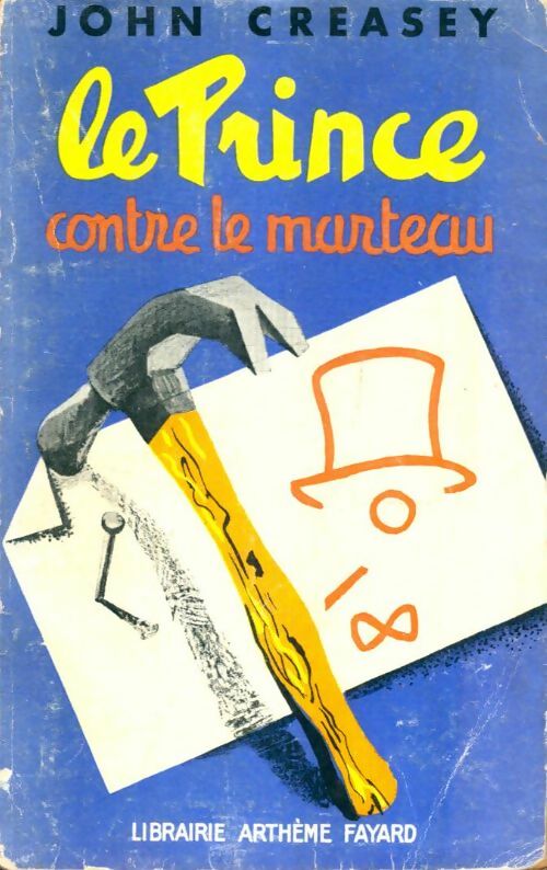 Livrenpoche : Le Prince contre le marteau - John Creasey - Livre