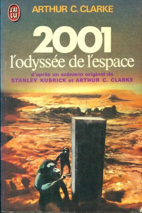 Livrenpoche : 2001 : L'odyssée de l'espace - Arthur-C-Clarke - Livre