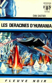 Livrenpoche : Les déracinés d'Humania - Dan Dastier - Livre