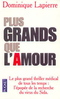 Livrenpoche : Plus grands que l'amour - Dominique Lapierre - Livre