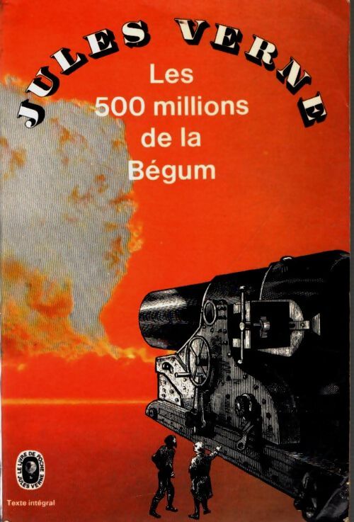 Les 500 millions de la Bégum - Jules Verne - Livre