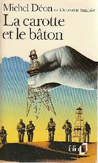Livrenpoche : La carotte et le bâton - Michel Déon - Livre