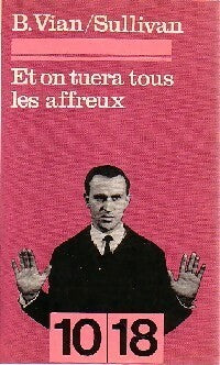 Livrenpoche : Et on tuera tous les affreux - Vernon Sullivan - Livre