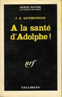 Livrenpoche : A la santé d'Adolphe ! - Jean Seignard - Livre