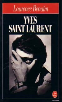 Livrenpoche : Yves Saint Laurent - Laurence Benaïm - Livre