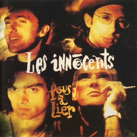 Livrenpoche : Les Innocents - Fous À Lier - Les Innocents - CD
