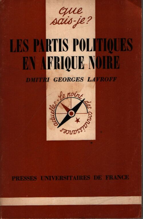 Les partis politiques en Afrique noire - D.-G. Lavroff - Livre
