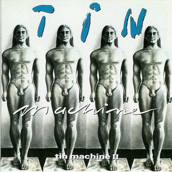 Livrenpoche : Tin Machine - Tin Machine II - Tin Machine - CD