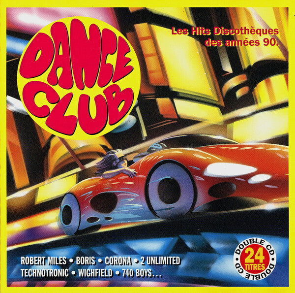 Livrenpoche : Various - Dance Club (Les Hits Discothèques Des Années 90) - Various - CD