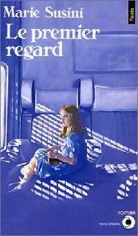 Livrenpoche : Le Premier Regard - Marie Susini - Livre