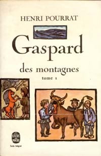 Livrenpoche : Gaspard des montagnes Tome I - Henri Pourrat - Livre