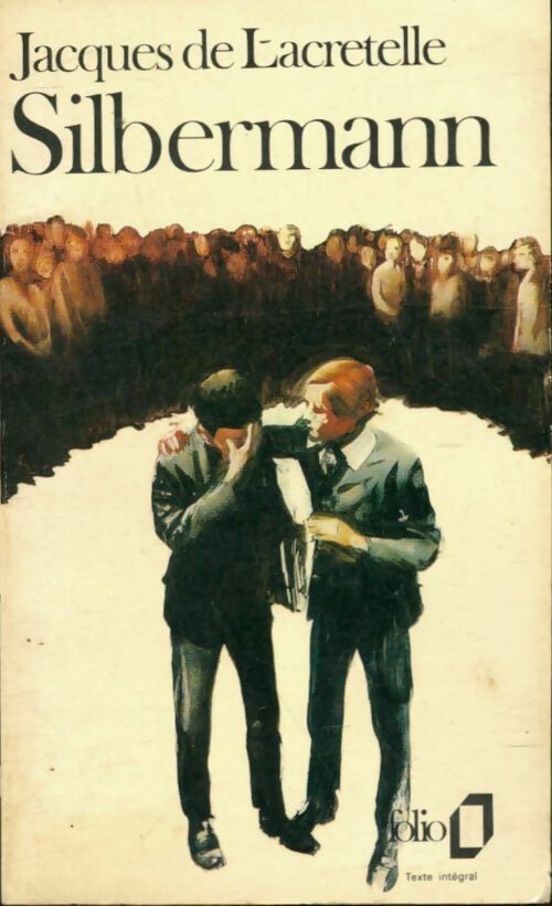 Livrenpoche : Silbermann / Le retour de Silbermann - Jacques De Lacretelle - Livre