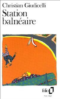 Livrenpoche : Station balnéaire - Christian Giudicelli - Livre